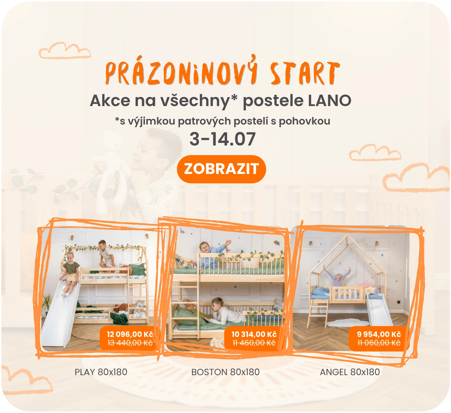 3-14.07 akce na všechny postele, kromě postelí Sofino, Savio a Sofena.