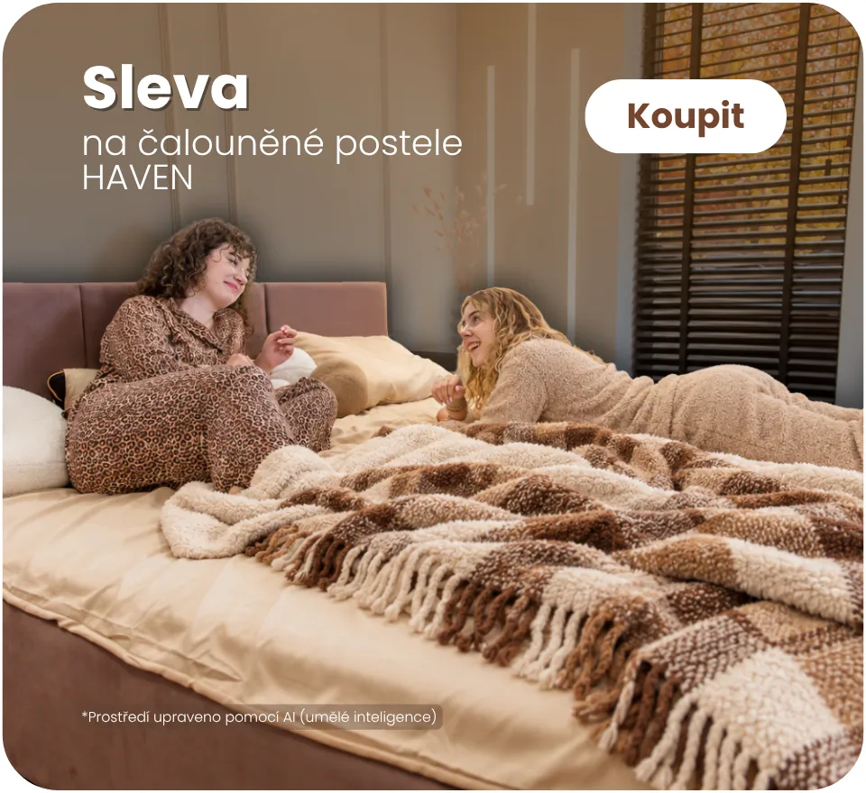 7.10-20.10 Akce na čalouněné postele HAVEN